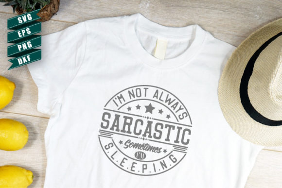 Sarcasm SVG I'm Not Always Sarcastic: A Creative Tool for Modern Designers